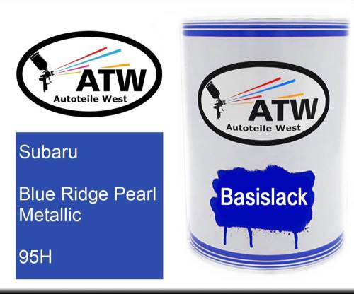 Subaru, Blue Ridge Pearl Metallic, 95H: 500ml Lackdose, von ATW Autoteile West.